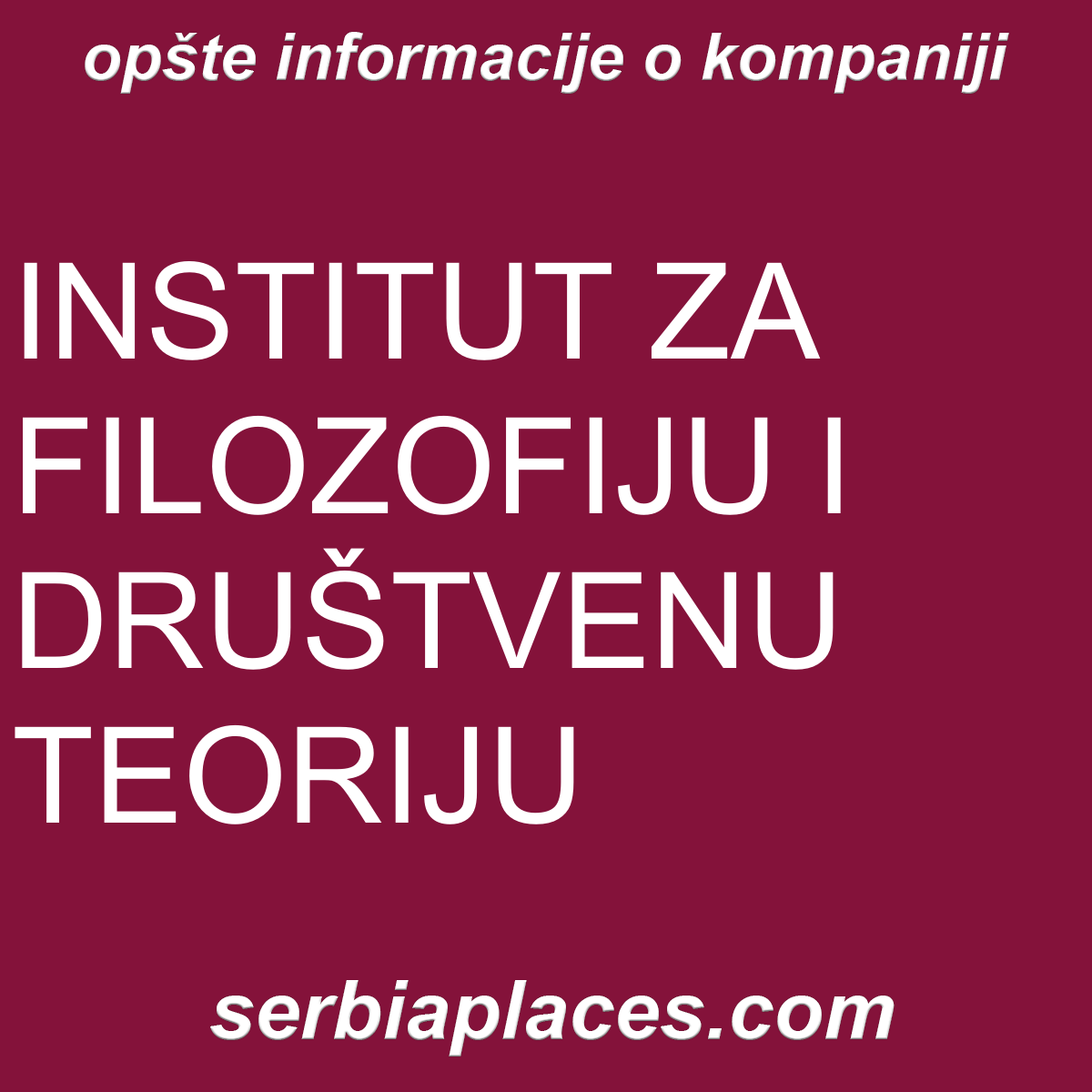 INSTITUT ZA FILOZOFIJU I DRUŠTVENU TEORIJU