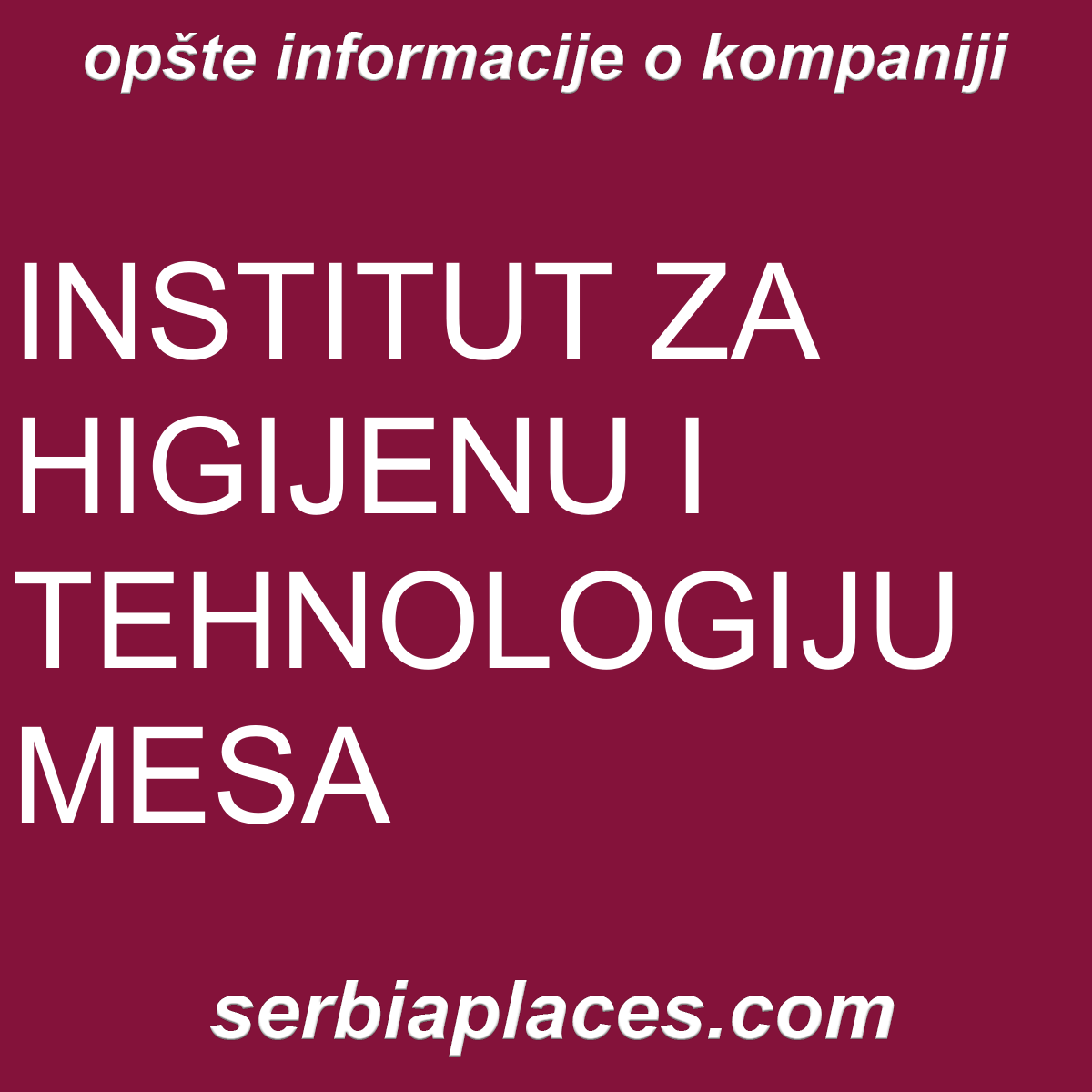 INSTITUT ZA HIGIJENU I TEHNOLOGIJU MESA