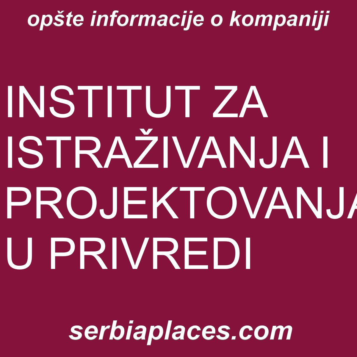 INSTITUT ZA ISTRAŽIVANJA I PROJEKTOVANJA U PRIVREDI