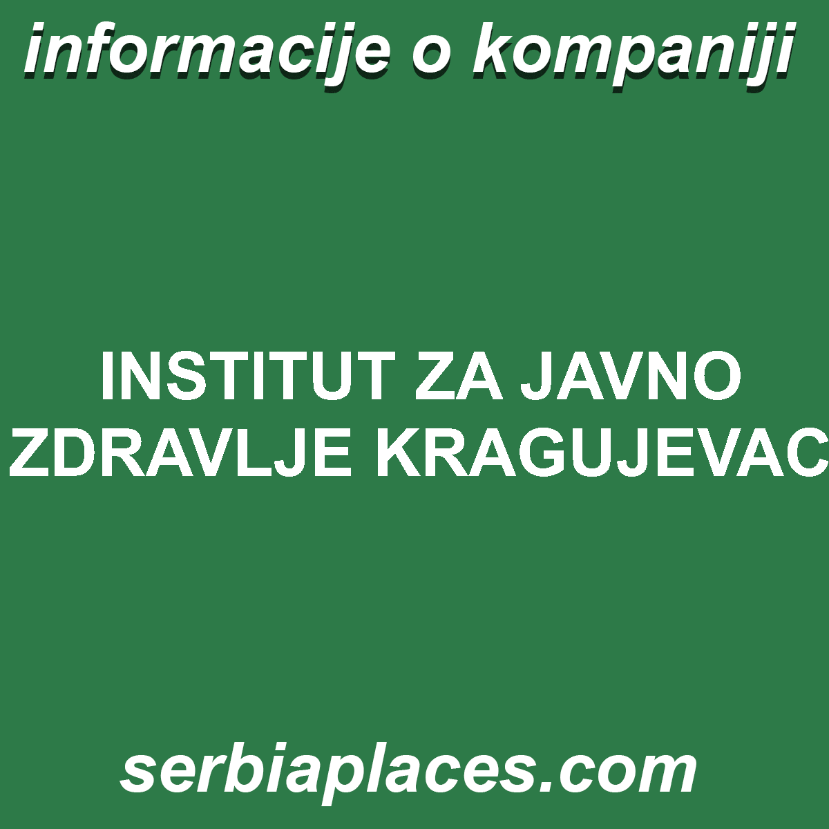 INSTITUT ZA JAVNO ZDRAVLJE KRAGUJEVAC