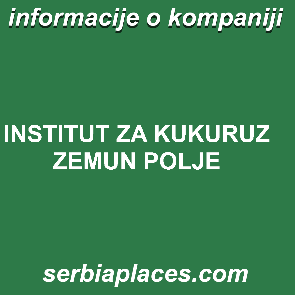 INSTITUT ZA KUKURUZ ZEMUN POLJE