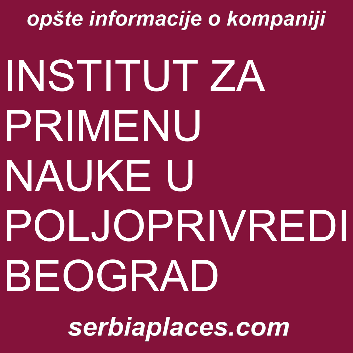 INSTITUT ZA PRIMENU NAUKE U POLJOPRIVREDI BEOGRAD