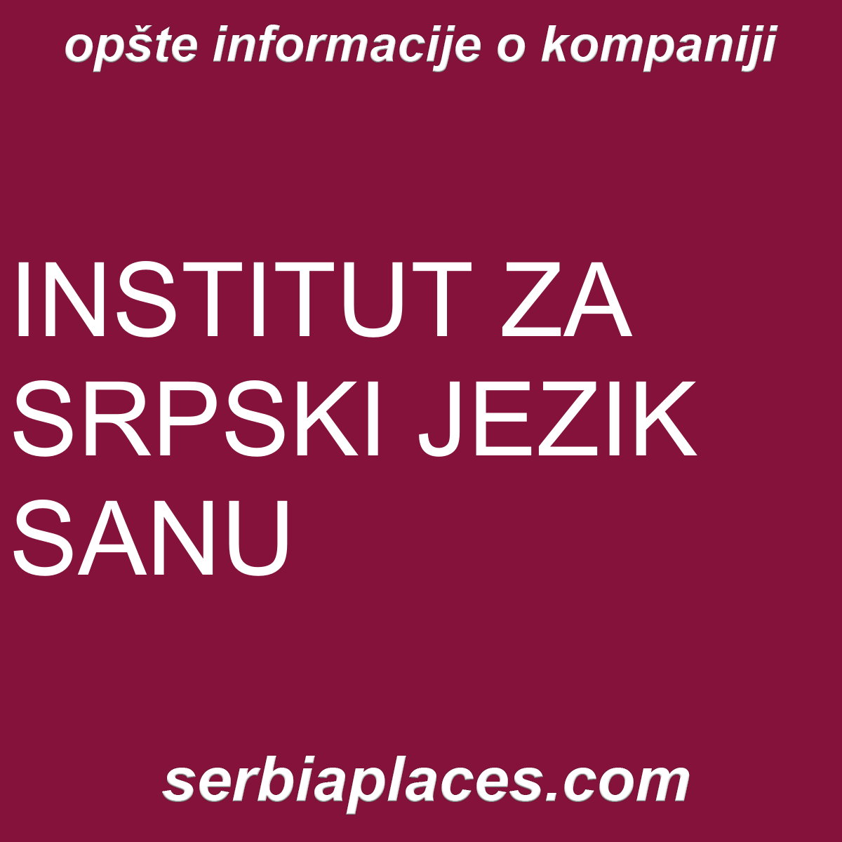 INSTITUT ZA SRPSKI JEZIK SANU