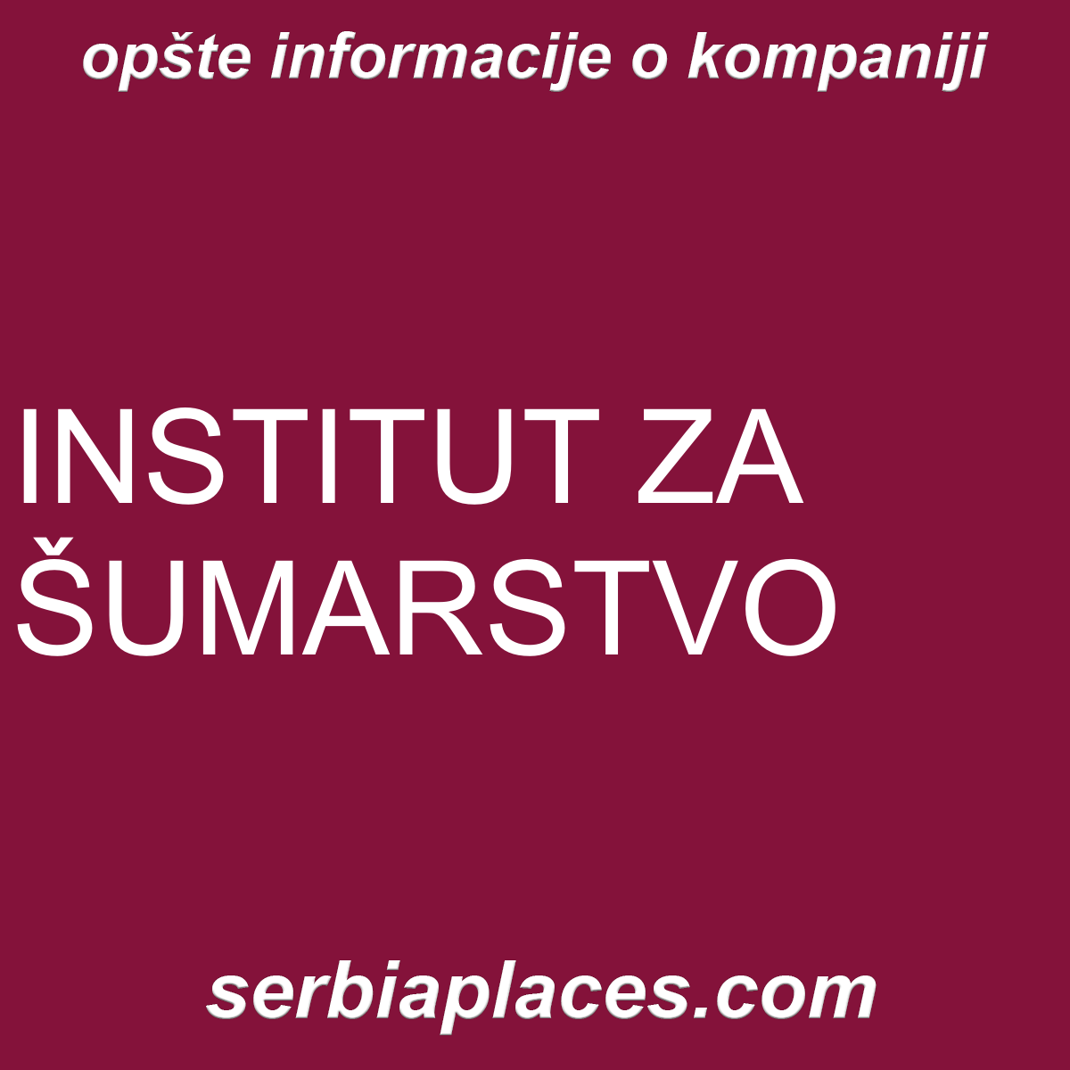 INSTITUT ZA ŠUMARSTVO