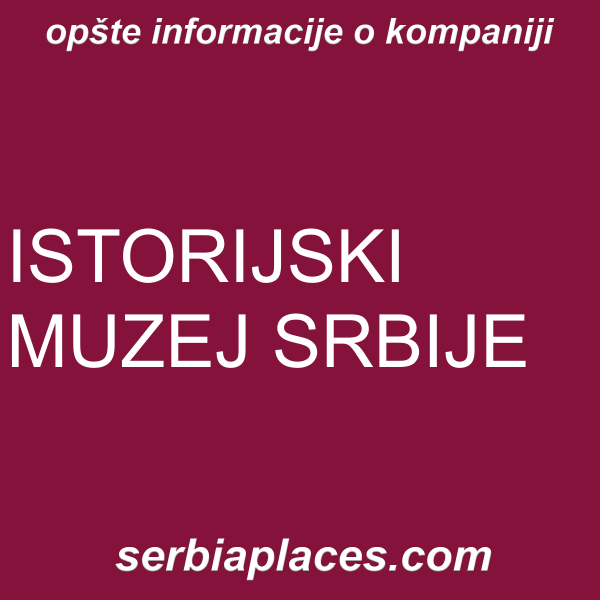 ISTORIJSKI MUZEJ SRBIJE