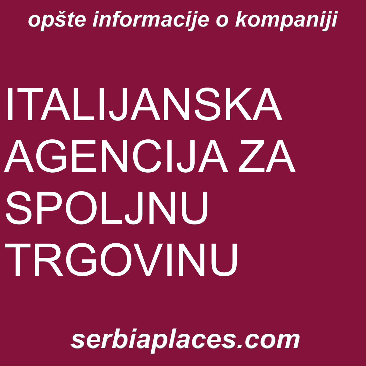 ITALIJANSKA AGENCIJA ZA SPOLJNU TRGOVINU