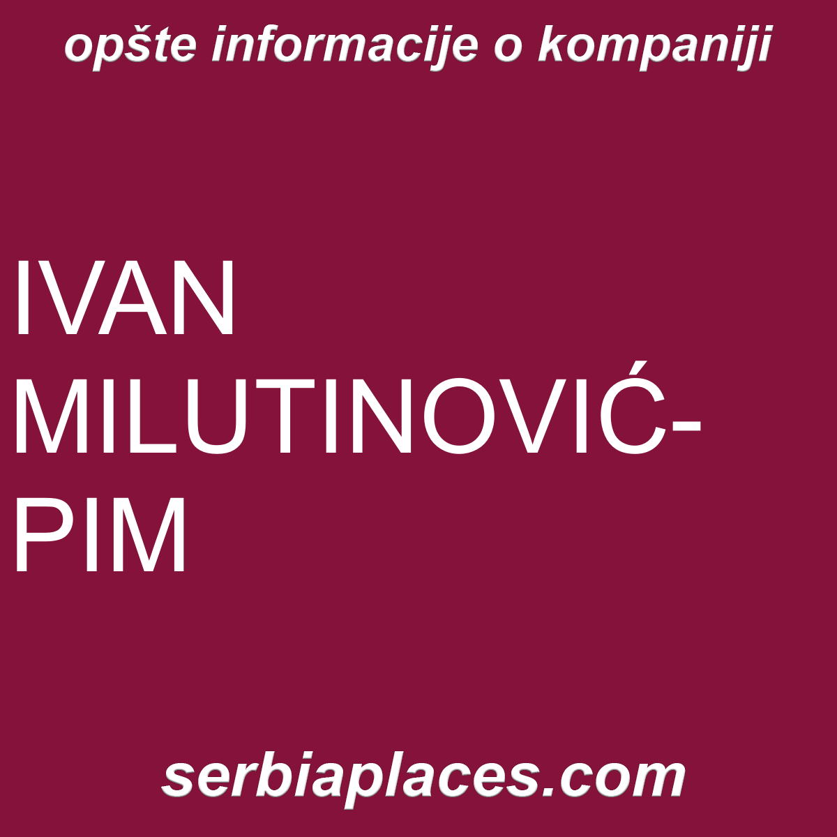 IVAN MILUTINOVIĆ-PIM