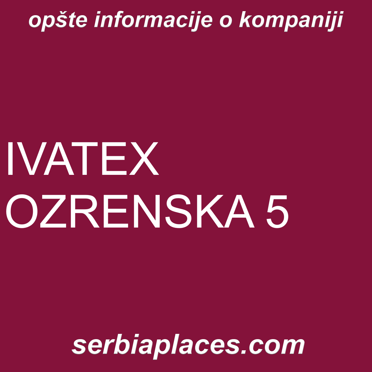 IVATEX OZRENSKA 5