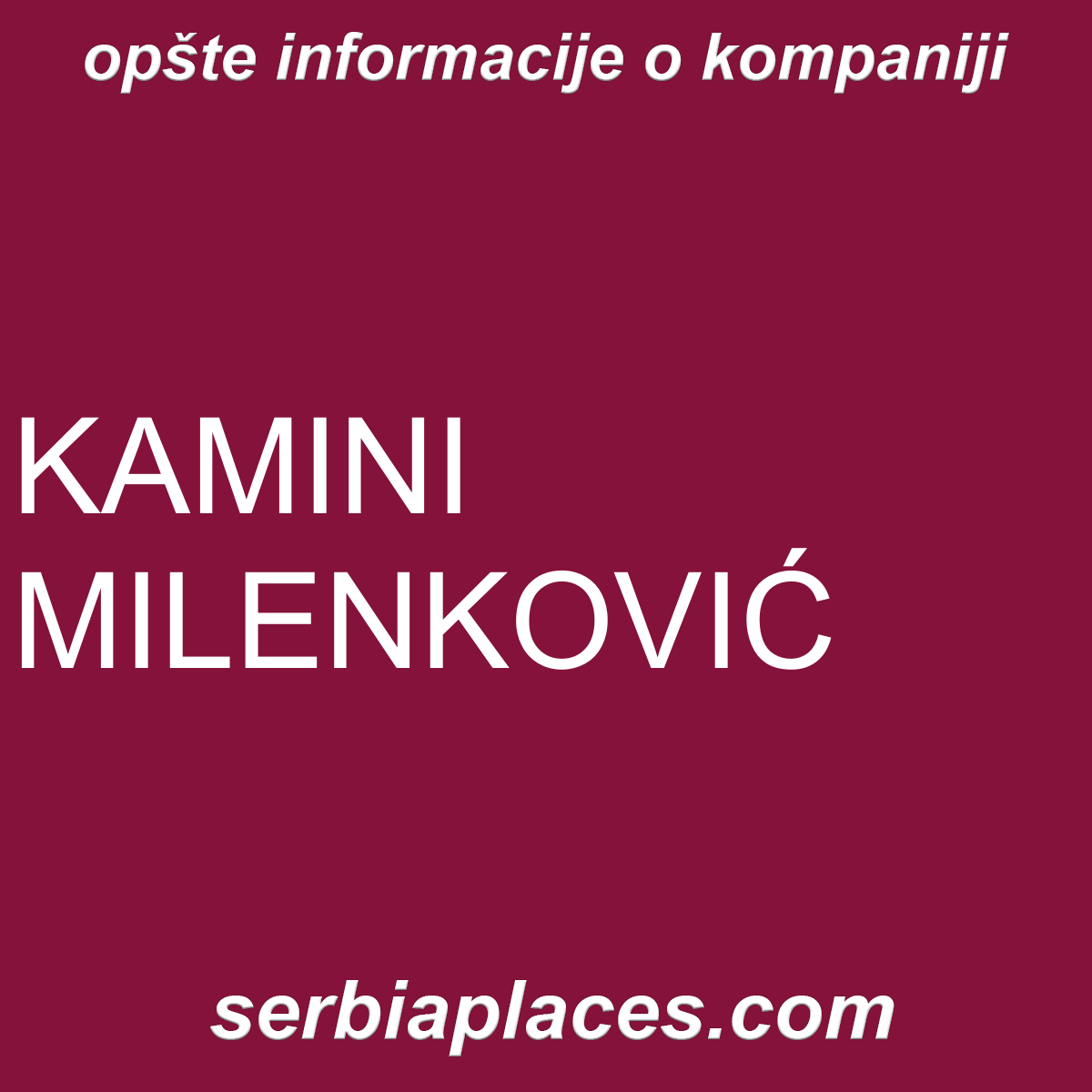 KAMINI MILENKOVIĆ