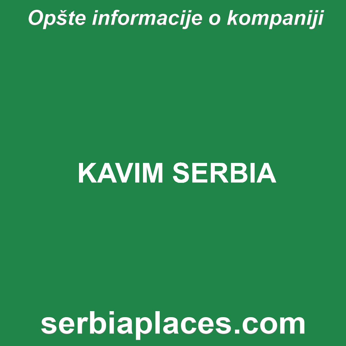 KAVIM SERBIA