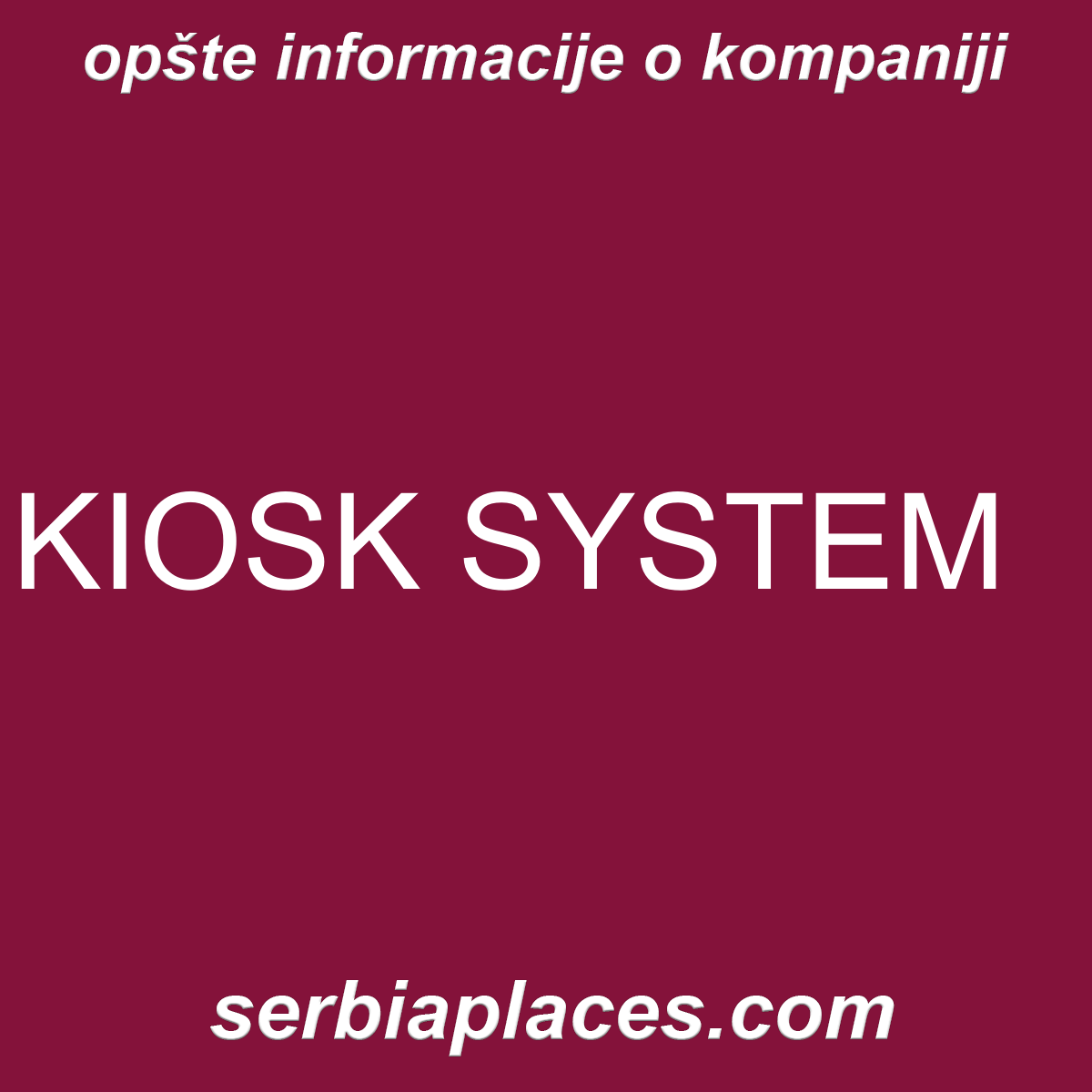KIOSK SYSTEM