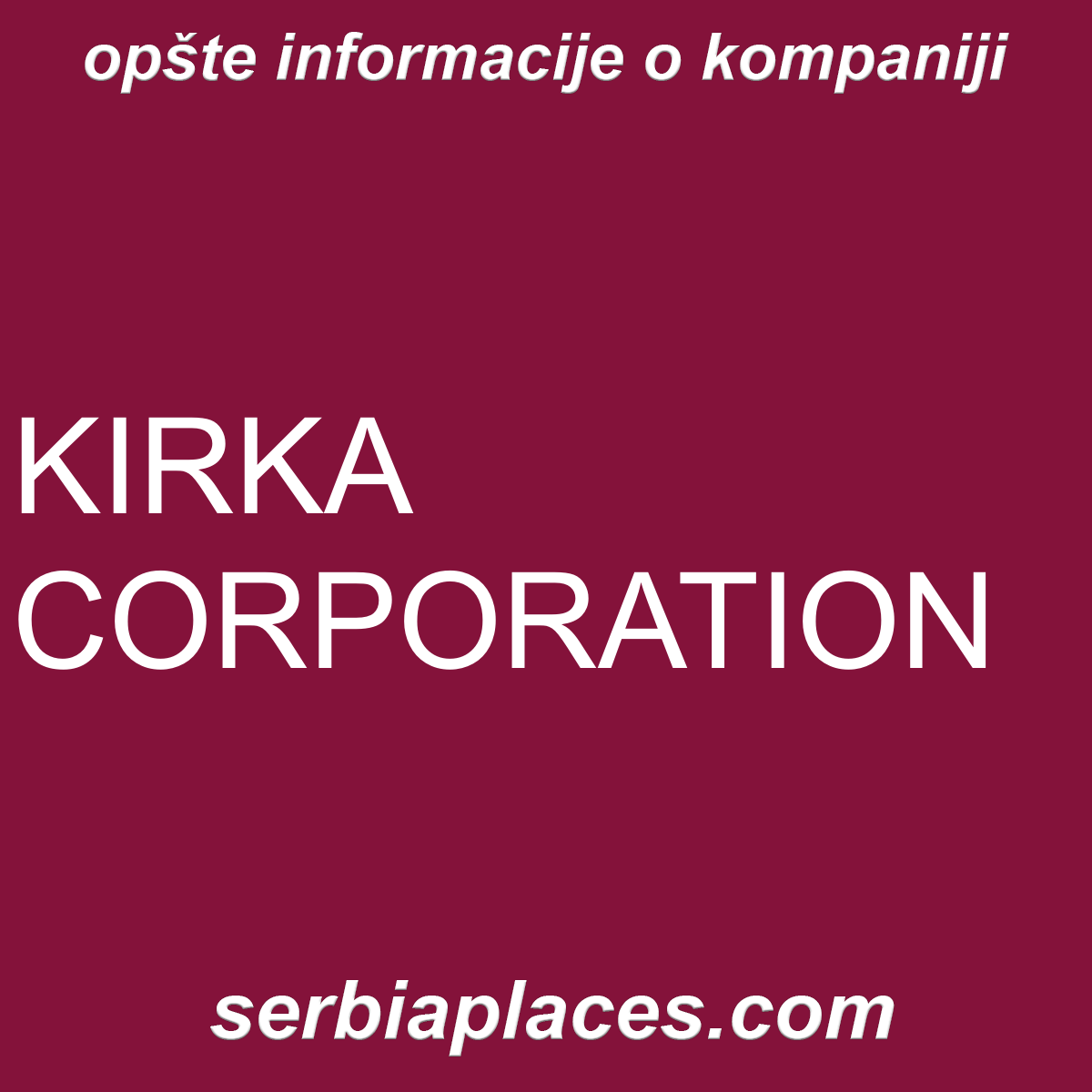 KIRKA CORPORATION