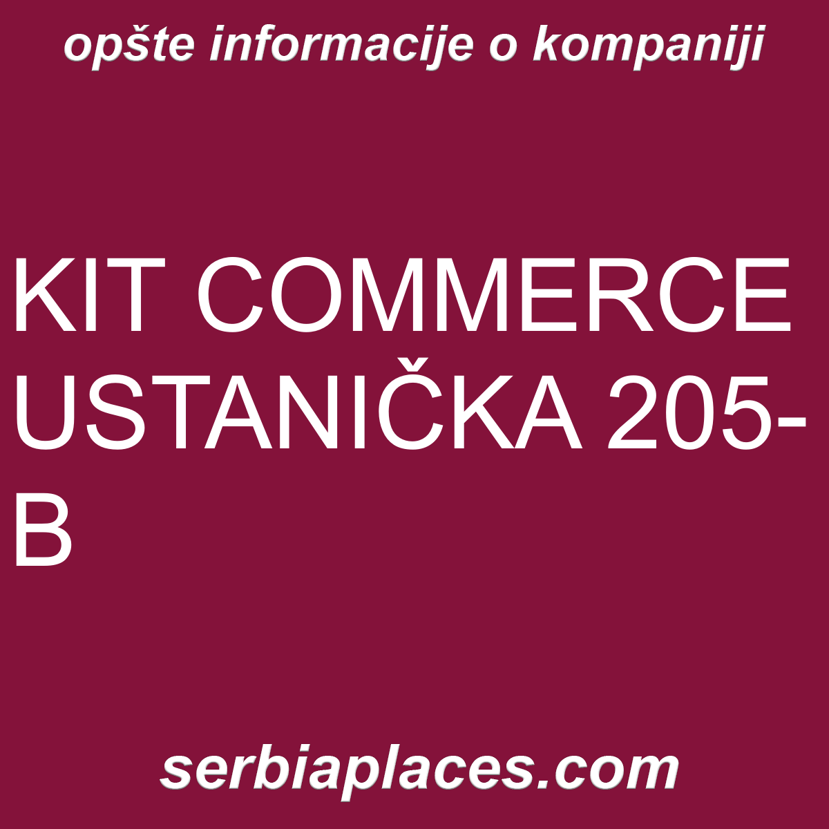 KIT COMMERCE USTANIČKA 205-B