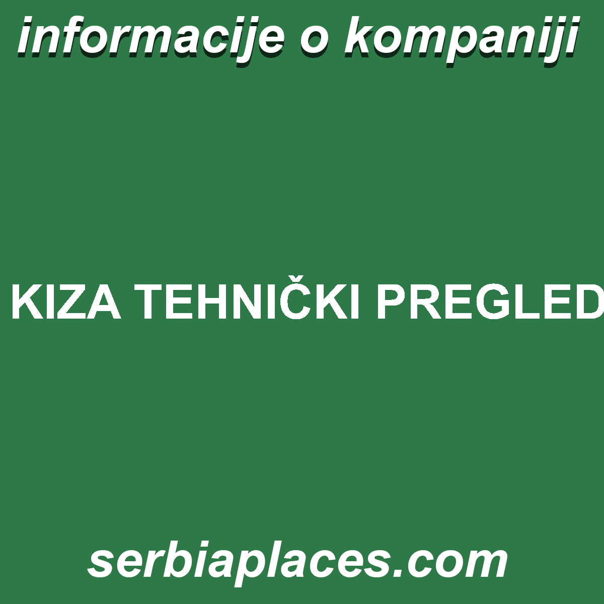 KIZA TEHNIČKI PREGLED