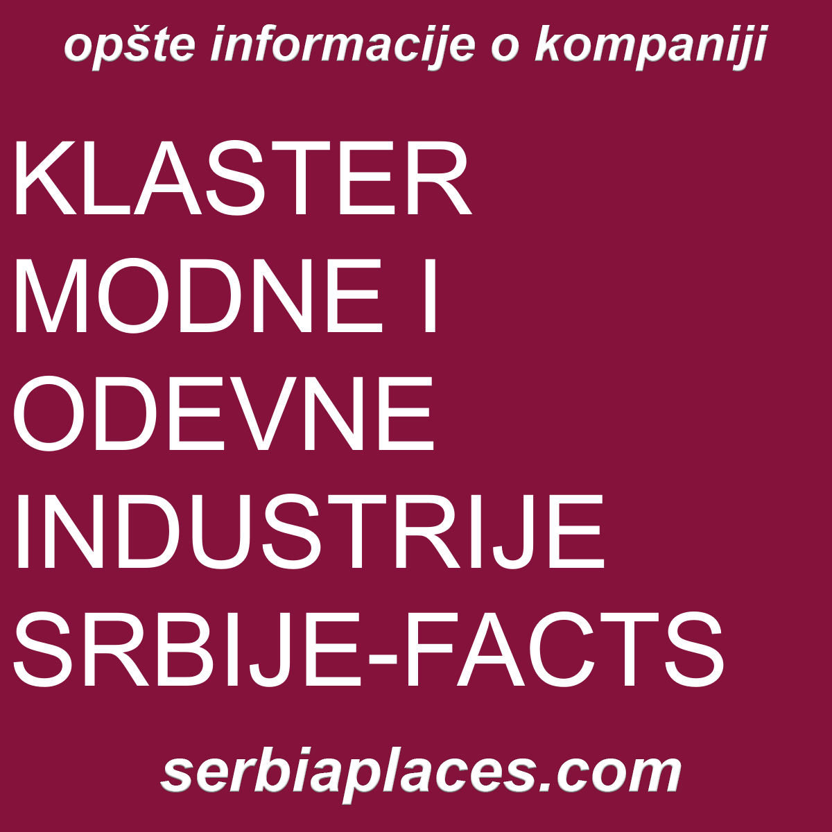 KLASTER MODNE I ODEVNE INDUSTRIJE SRBIJE-FACTS
