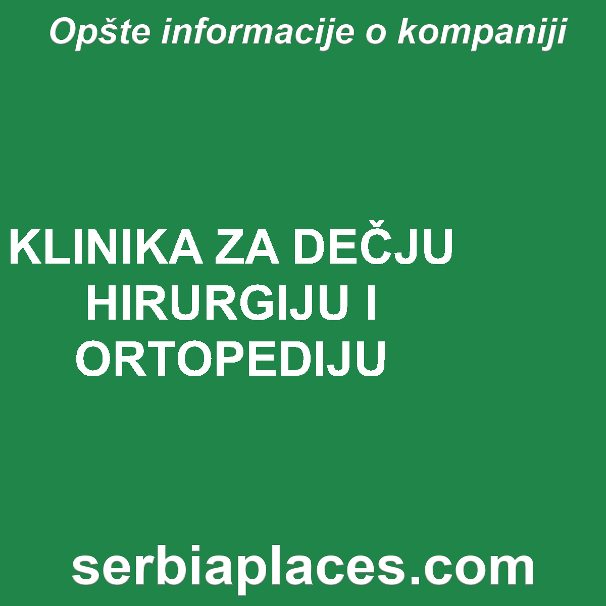 KLINIKA ZA DEČJU HIRURGIJU I ORTOPEDIJU