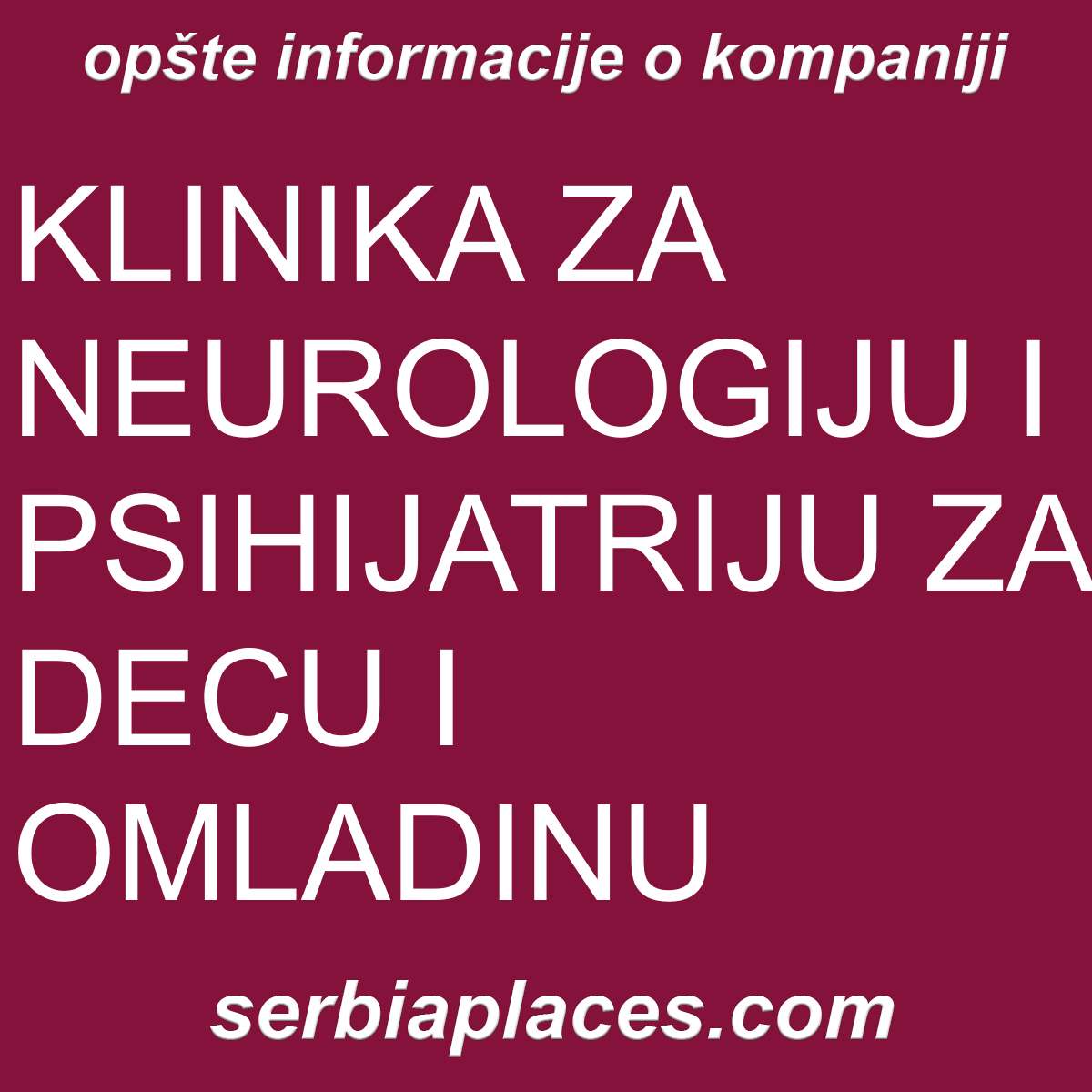 KLINIKA ZA NEUROLOGIJU I PSIHIJATRIJU ZA DECU I OMLADINU
