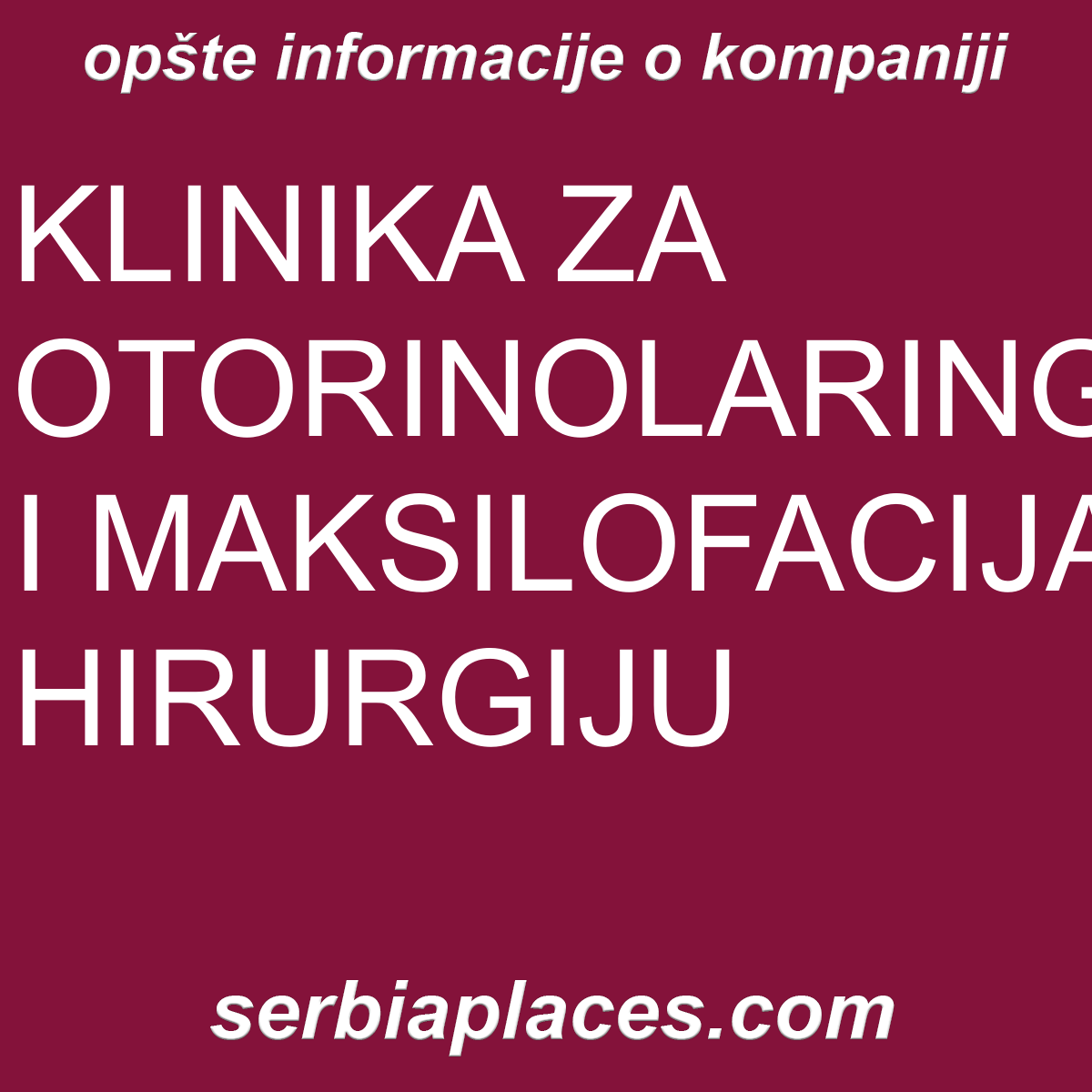 KLINIKA ZA OTORINOLARINGOLOGIJU I MAKSILOFACIJALNU HIRURGIJU
