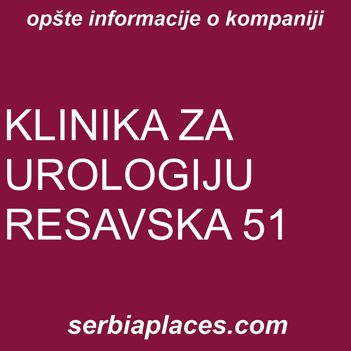 KLINIKA ZA UROLOGIJU RESAVSKA 51