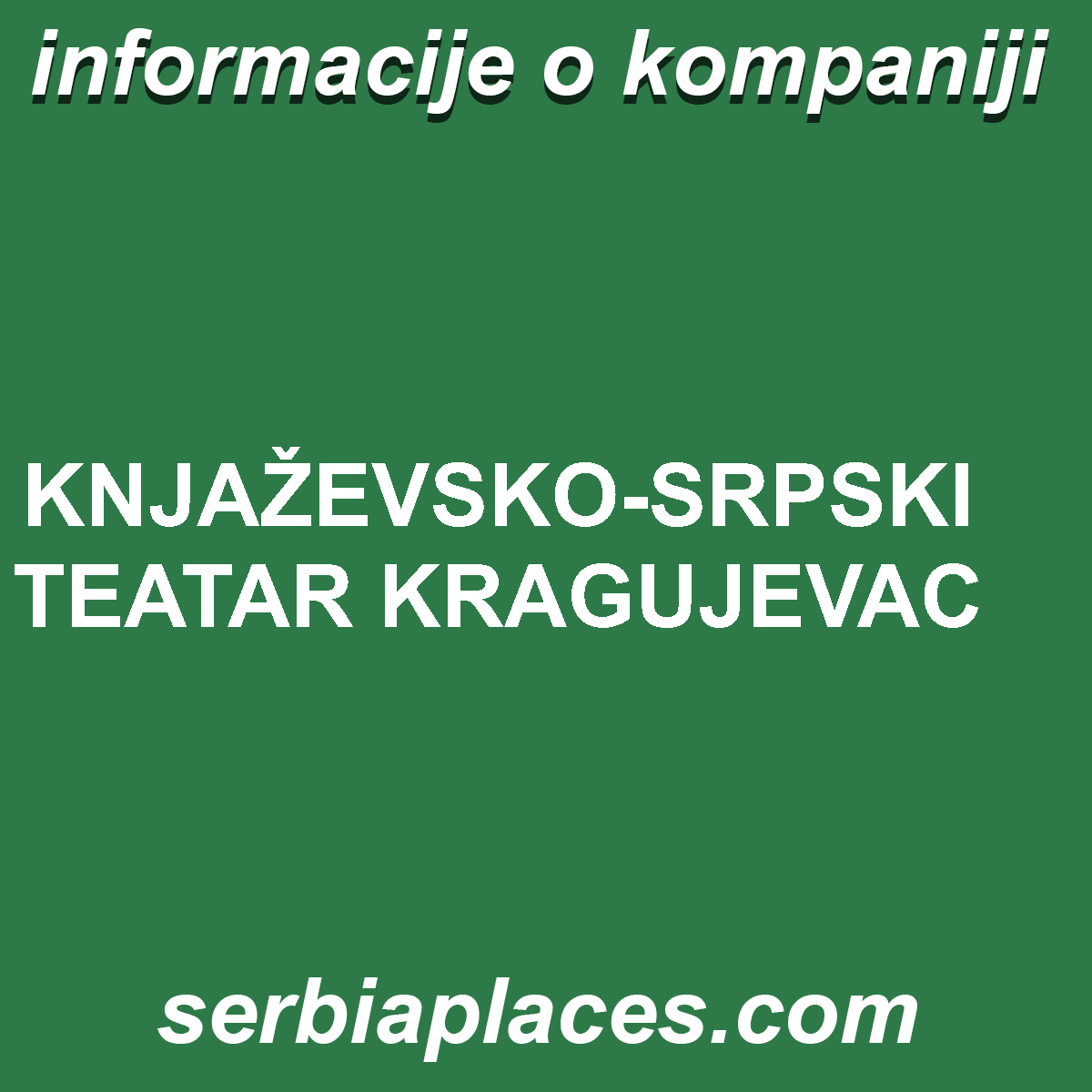 KNJAŽEVSKO-SRPSKI TEATAR KRAGUJEVAC