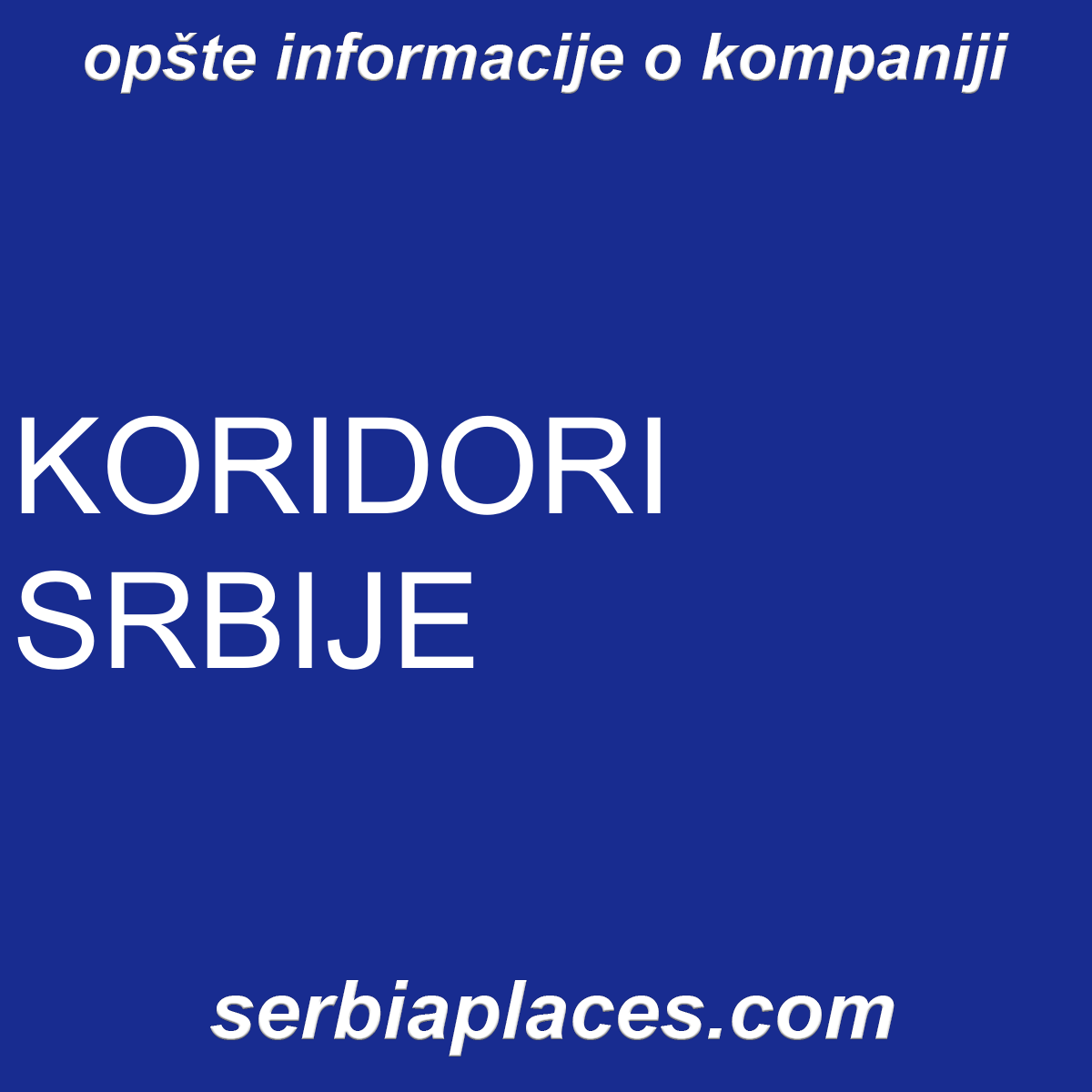 KORIDORI SRBIJE
