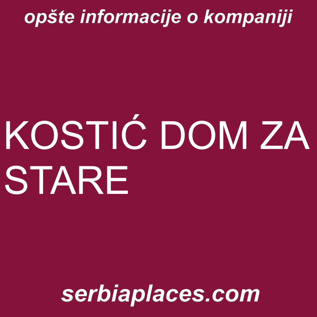 KOSTIĆ DOM ZA STARE