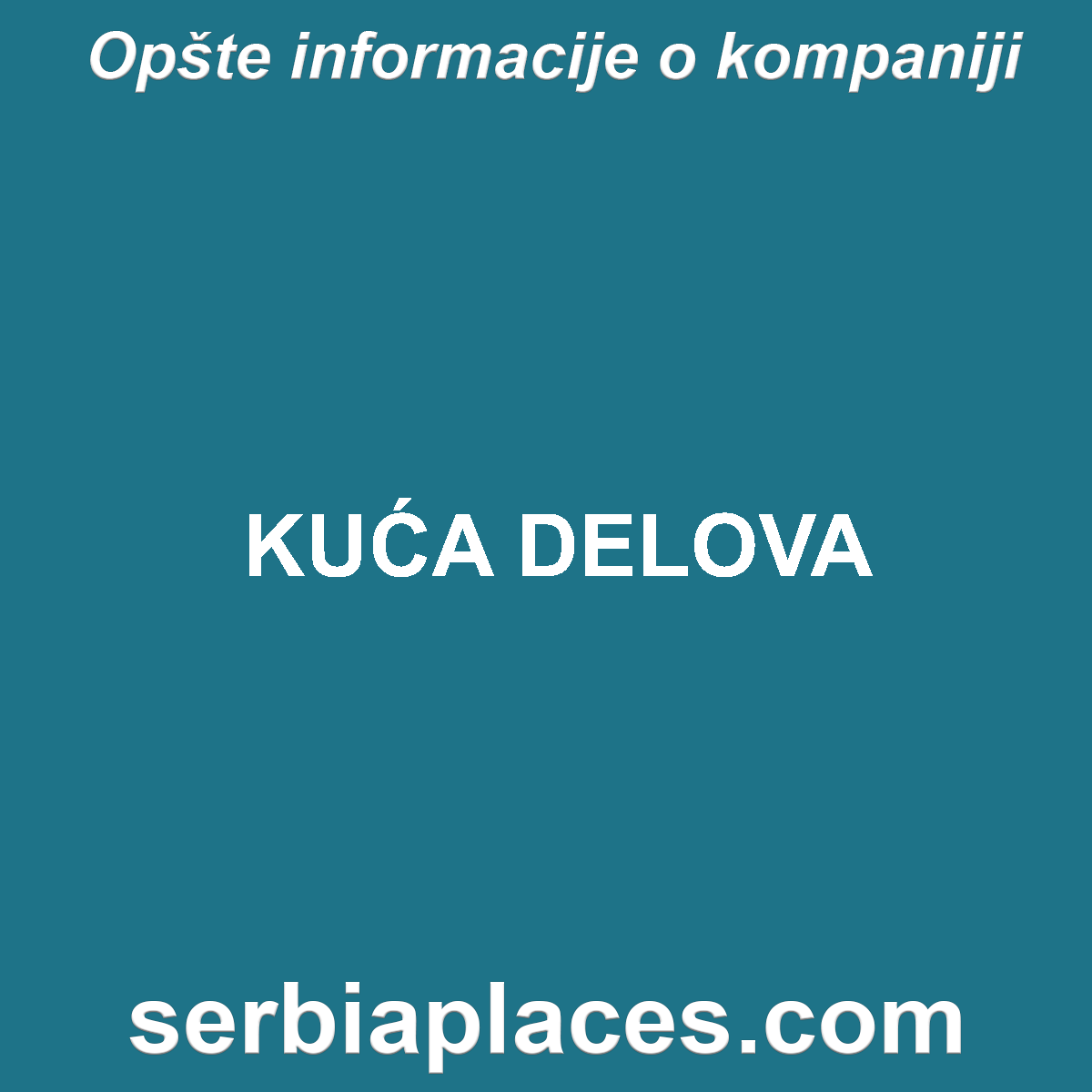 KUĆA DELOVA