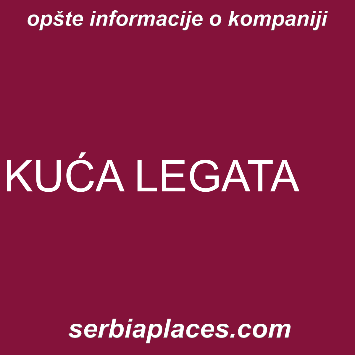 KUĆA LEGATA