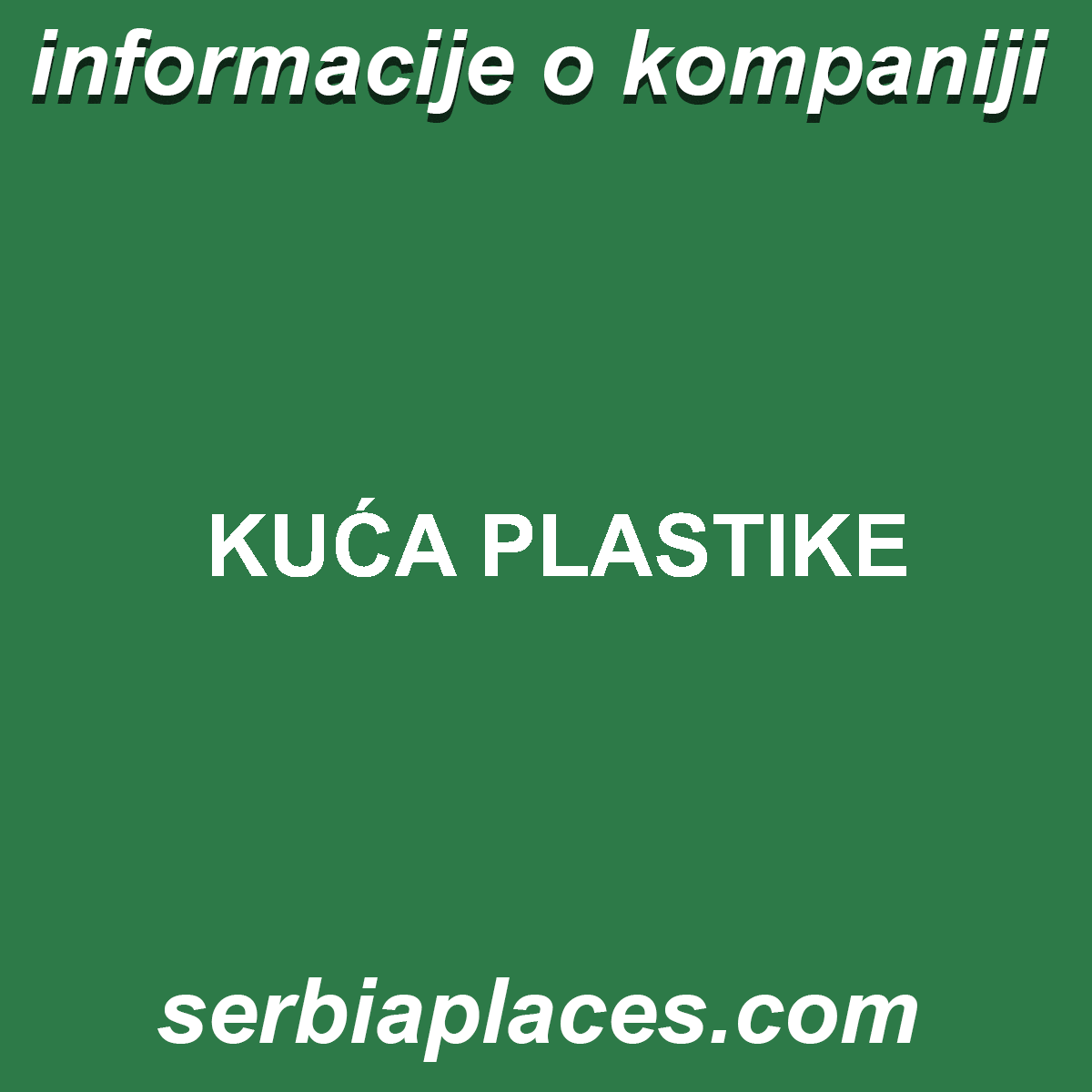 KUĆA PLASTIKE
