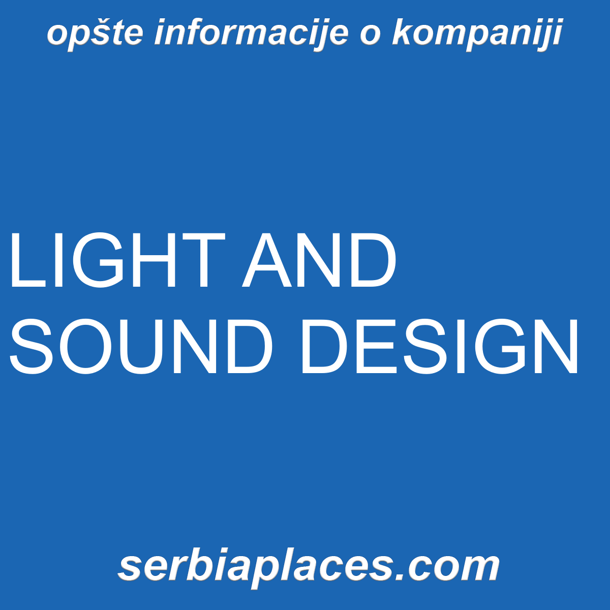 LIGHT AND SOUND DESIGN