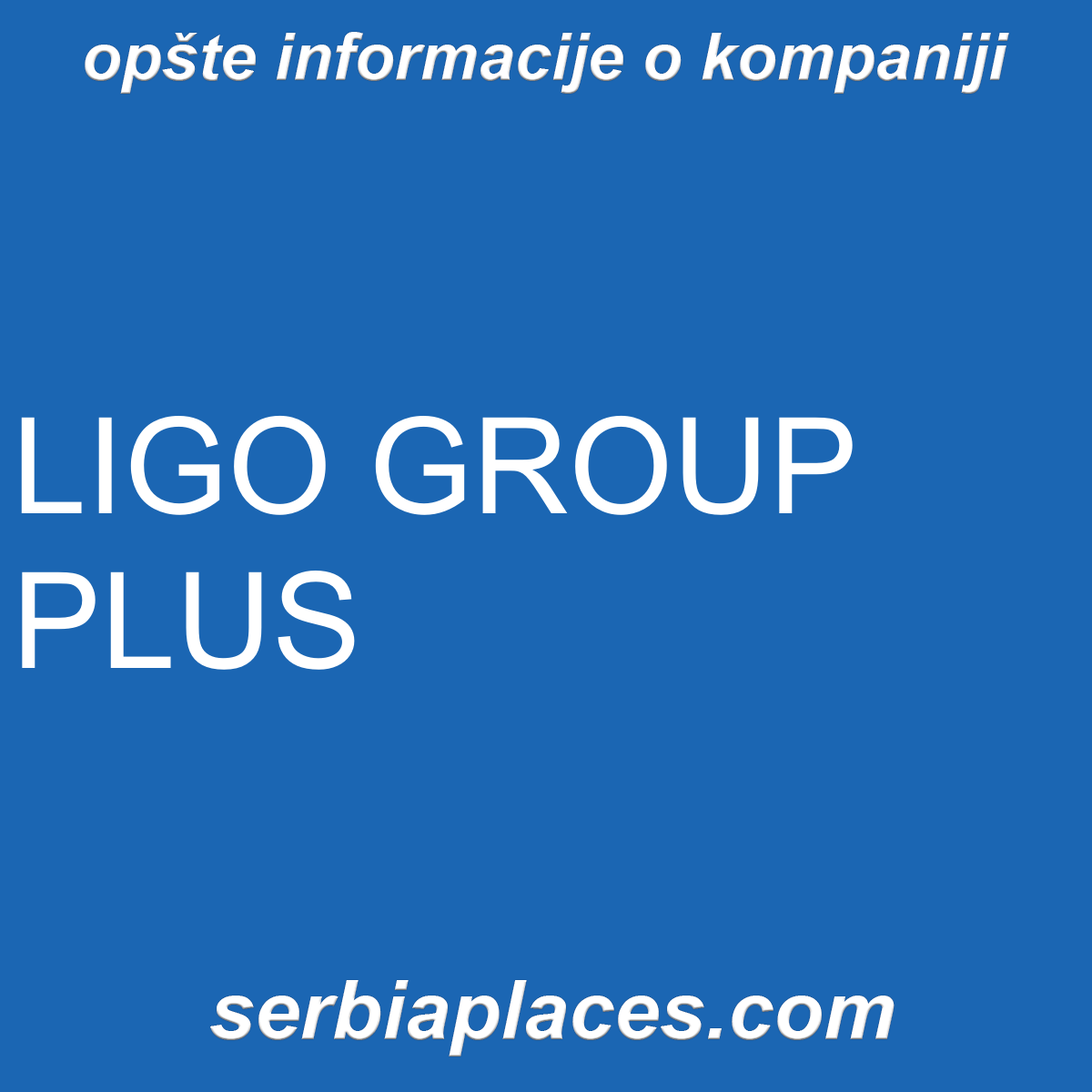 LIGO GROUP PLUS