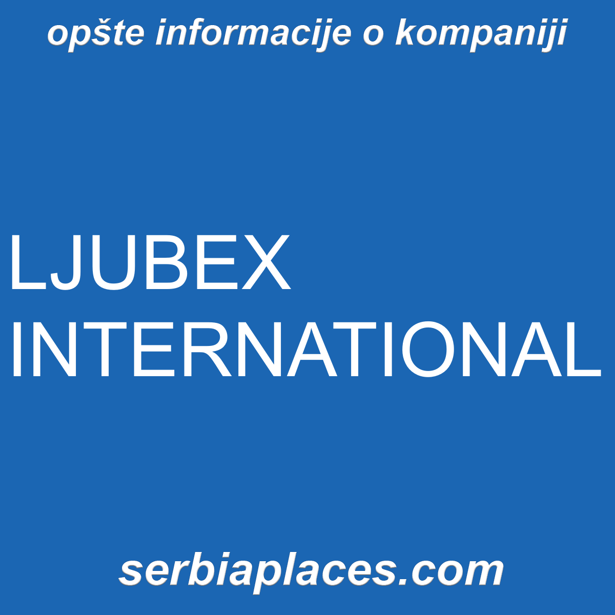 LJUBEX INTERNATIONAL