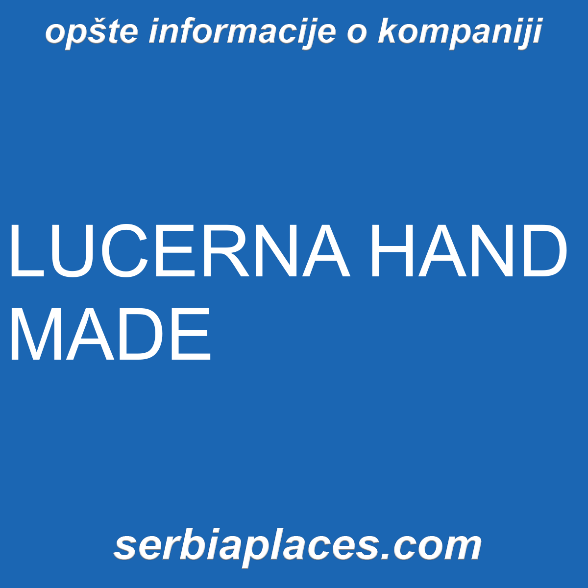 LUCERNA HAND MADE