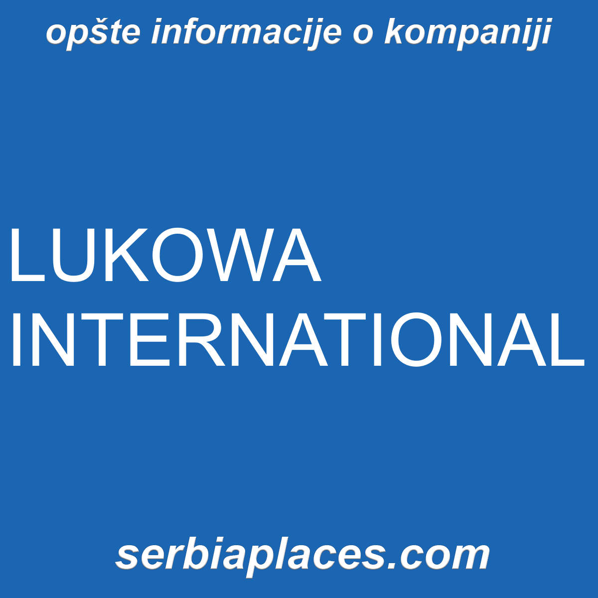LUKOWA INTERNATIONAL