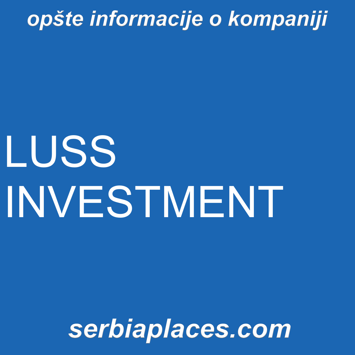 LUSS INVESTMENT