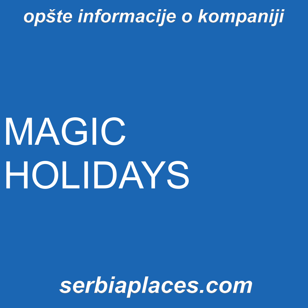 MAGIC HOLIDAYS
