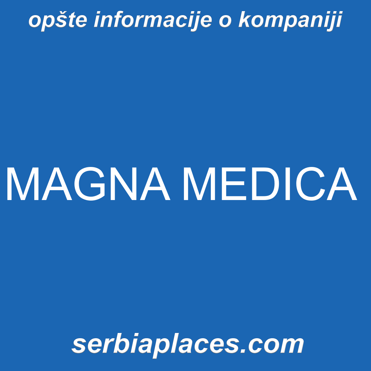 MAGNA MEDICA