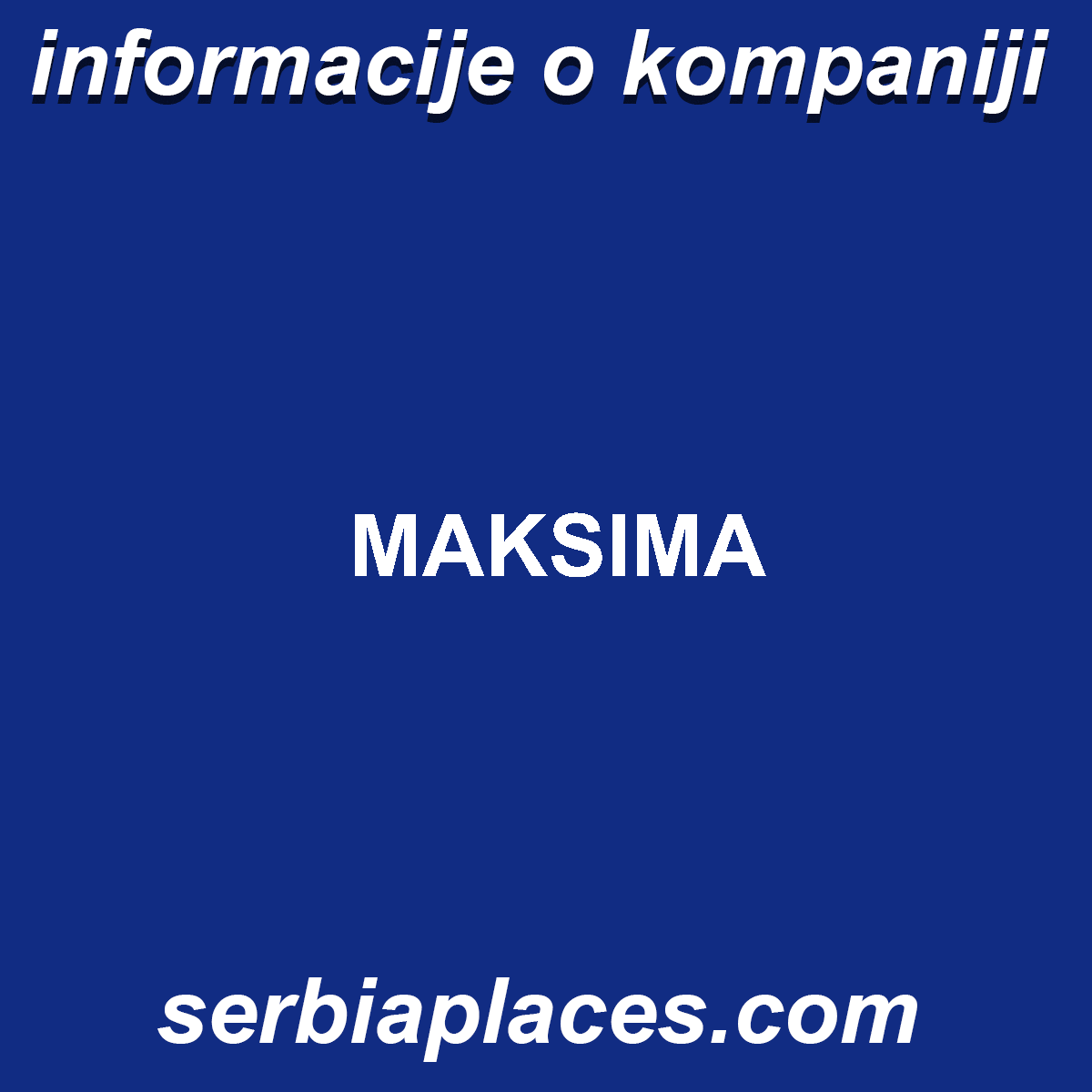 MAKSIMA