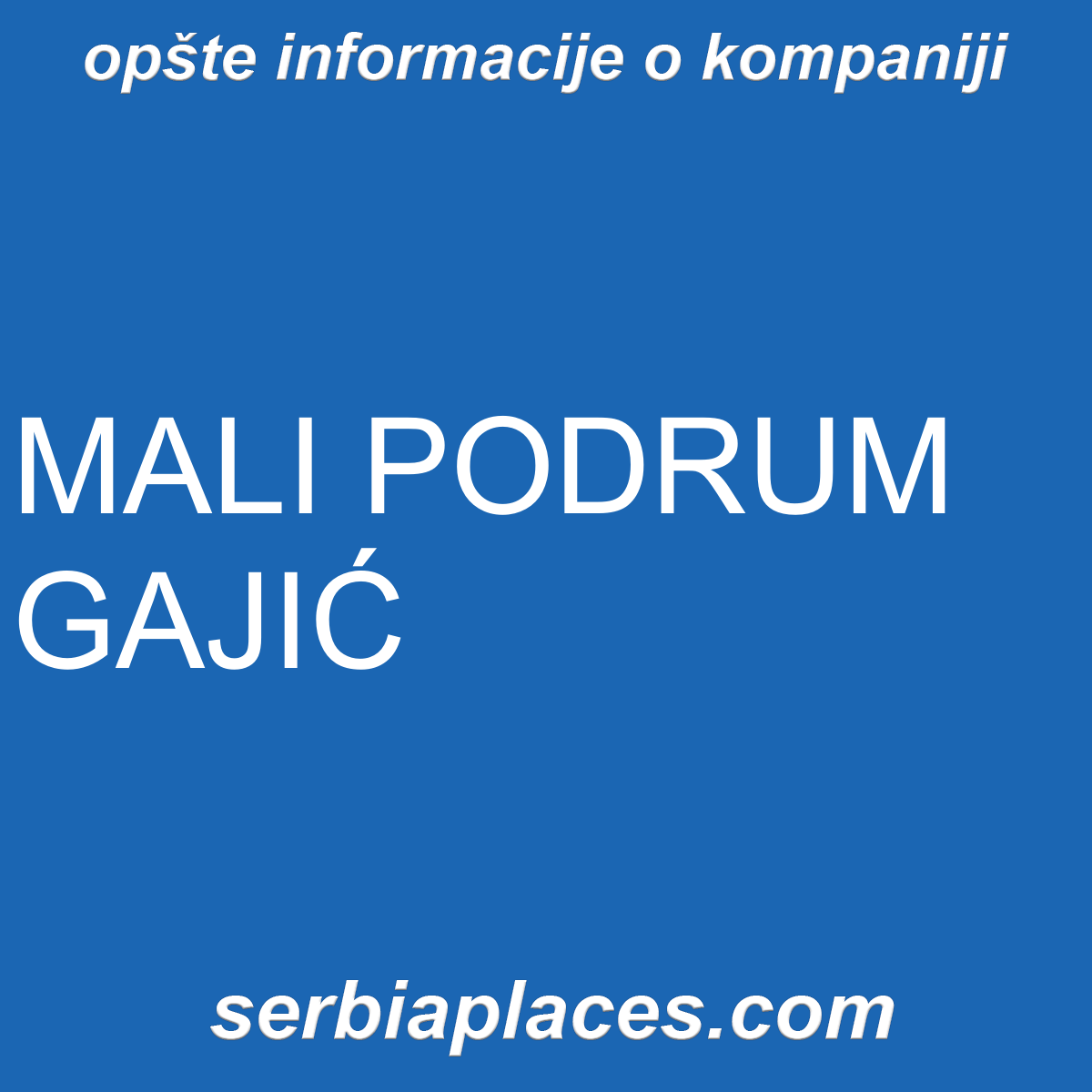 MALI PODRUM GAJIĆ