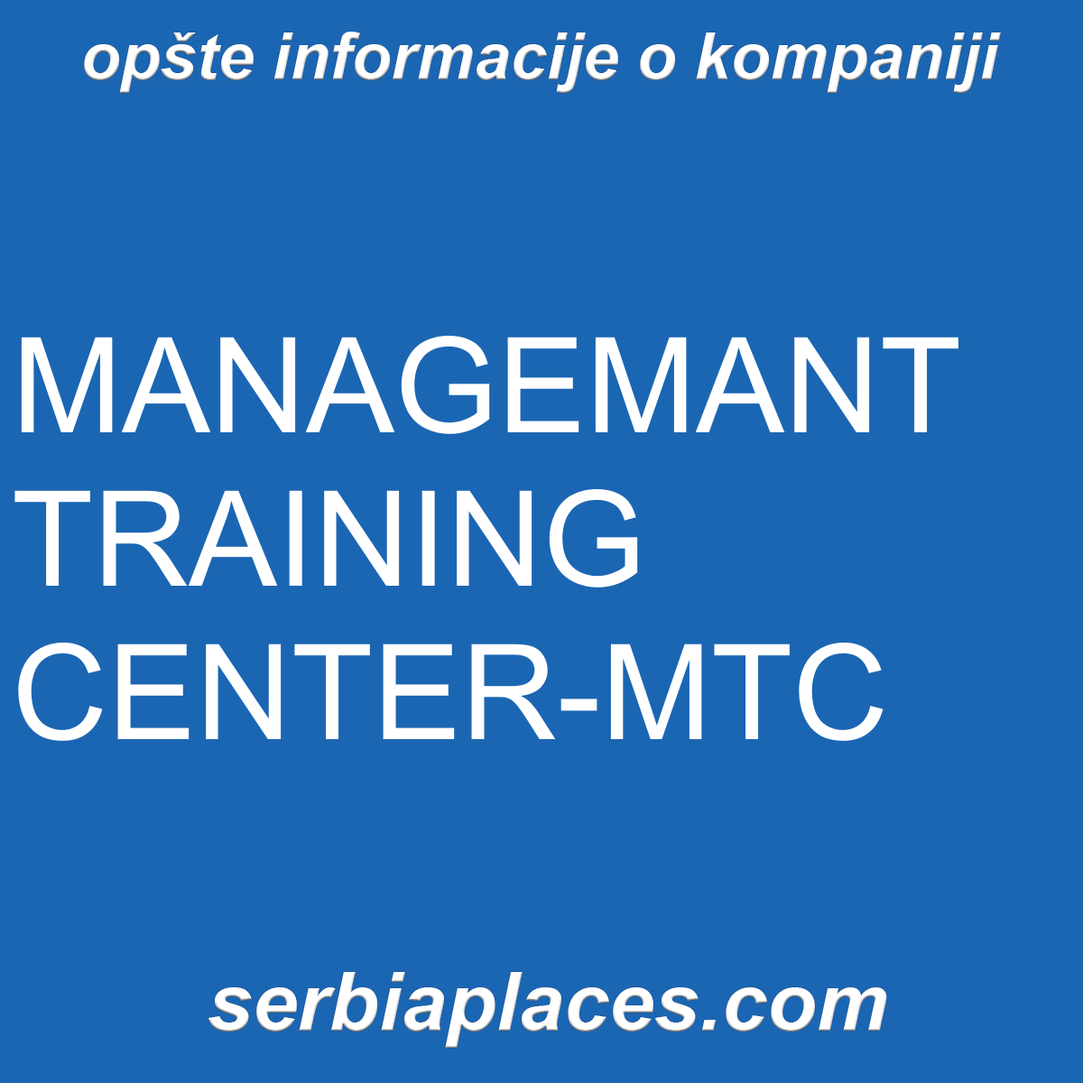 MANAGEMANT TRAINING CENTER-MTC