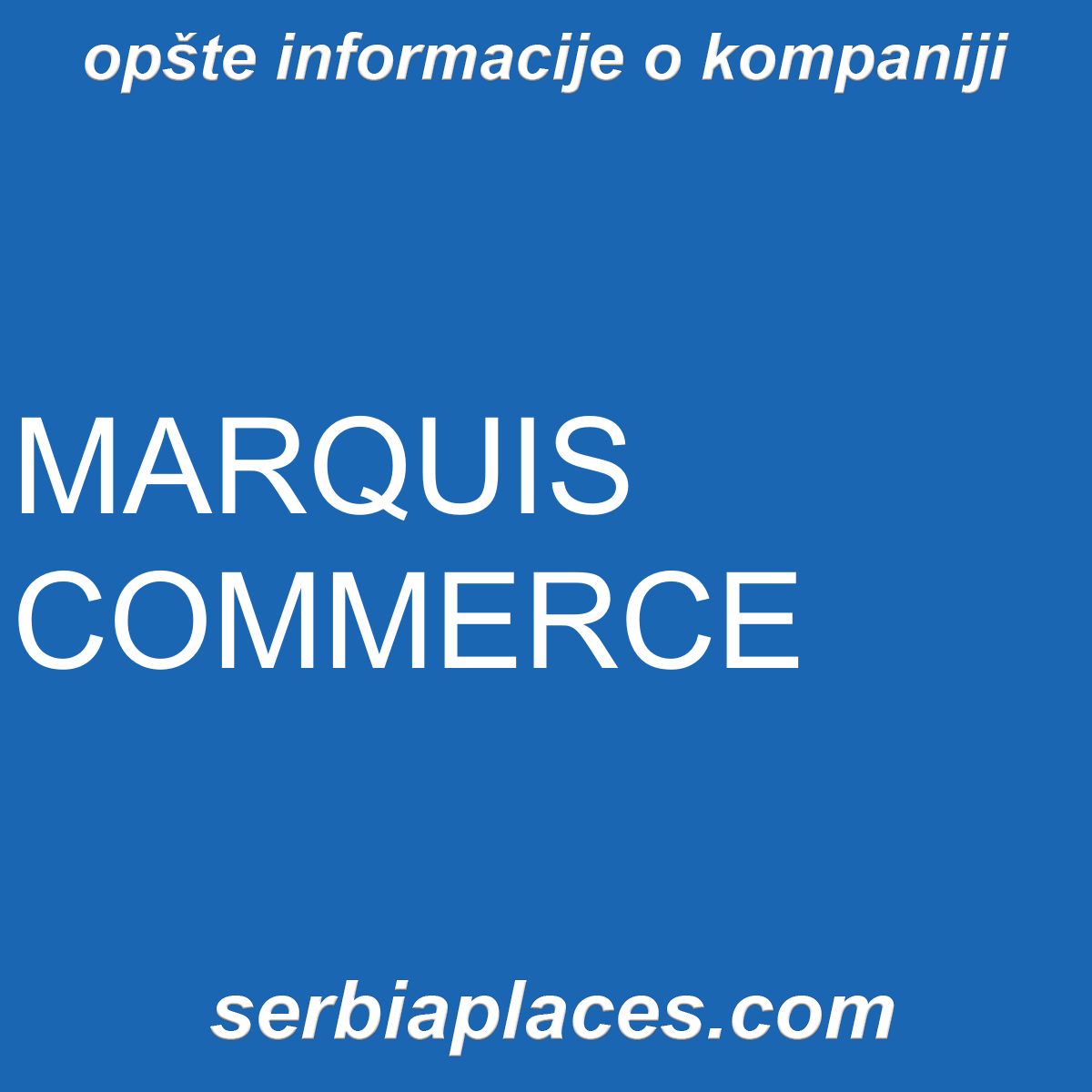 MARQUIS COMMERCE