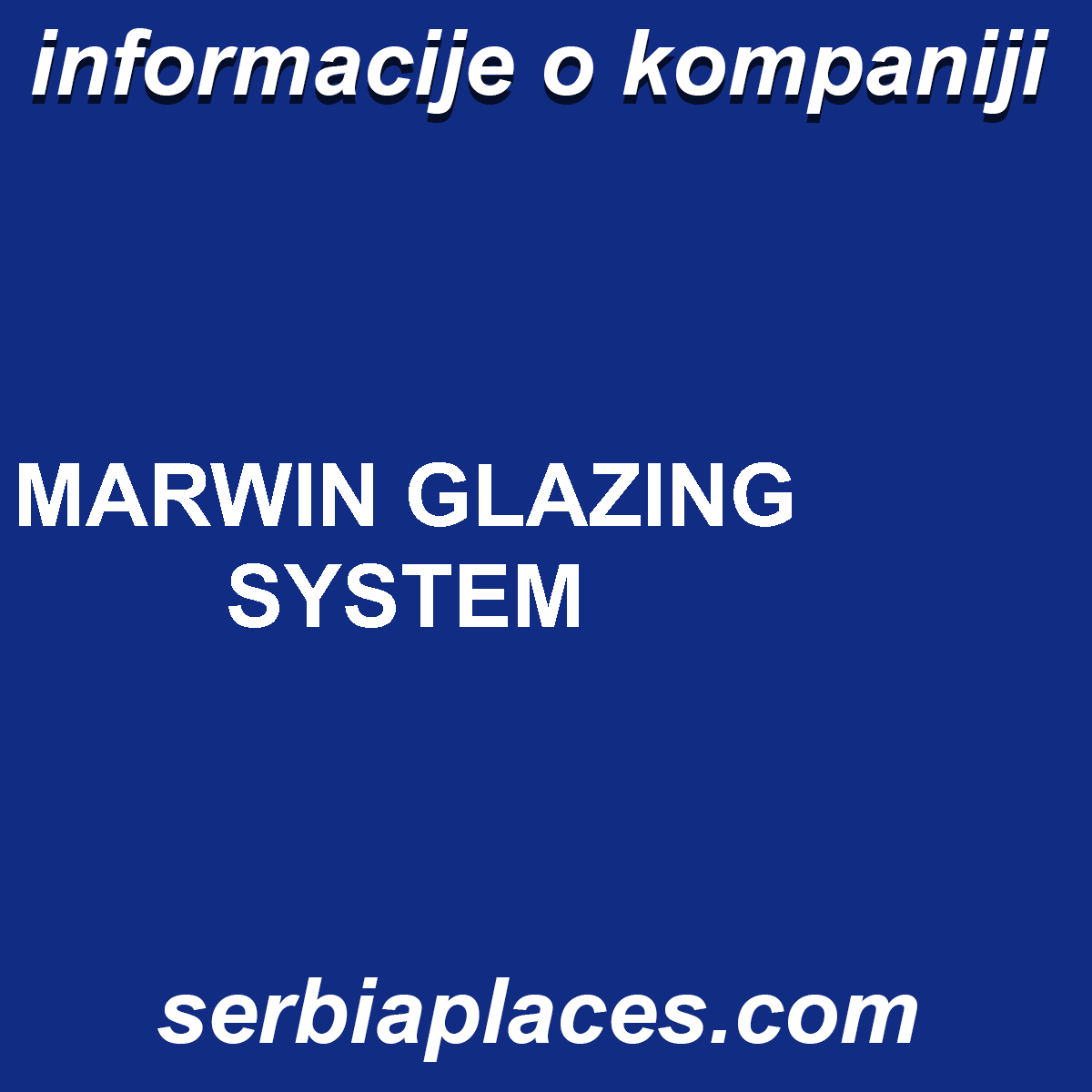 MARWIN GLAZING SYSTEM