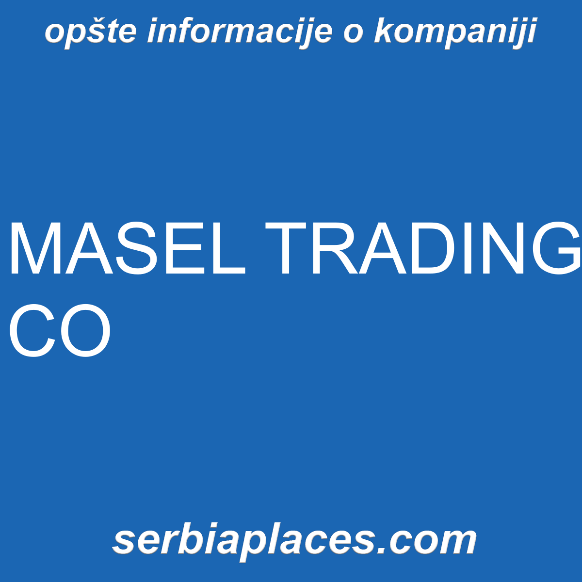 MASEL TRADING CO