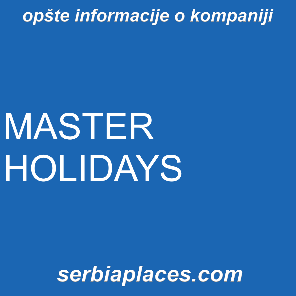 MASTER HOLIDAYS