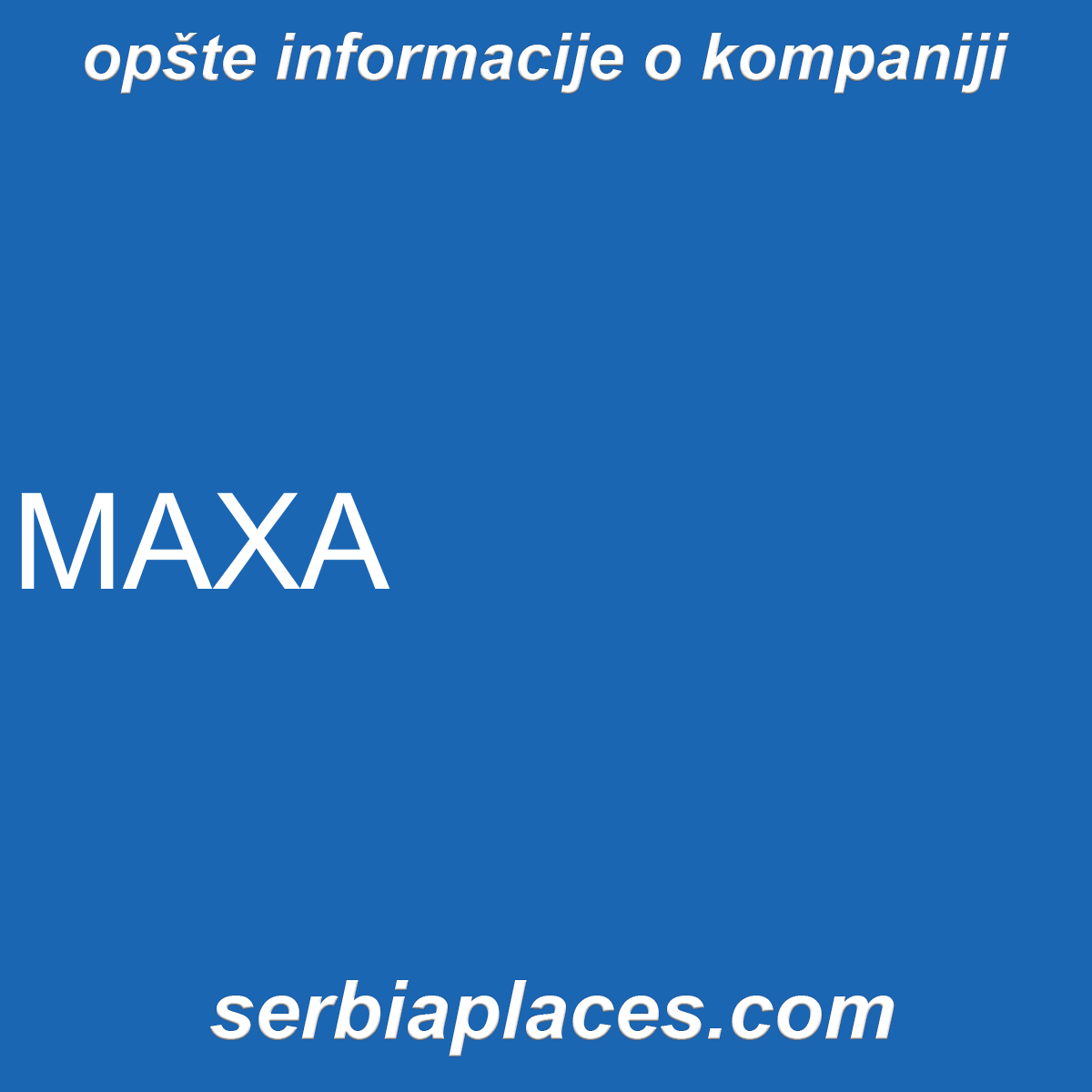 MAXA