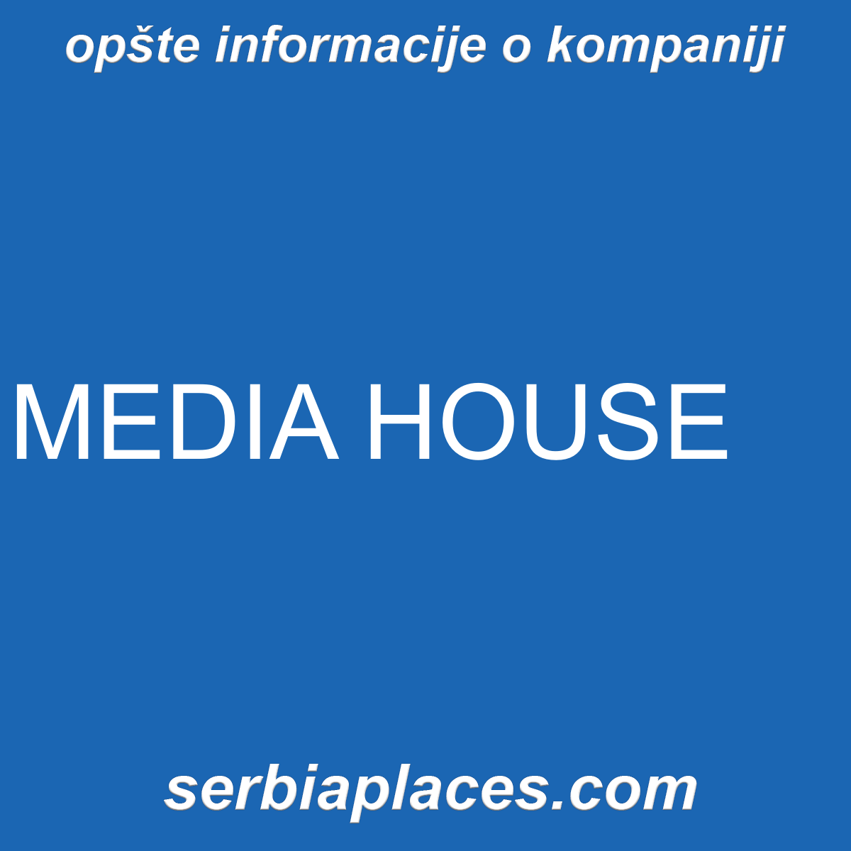 MEDIA HOUSE