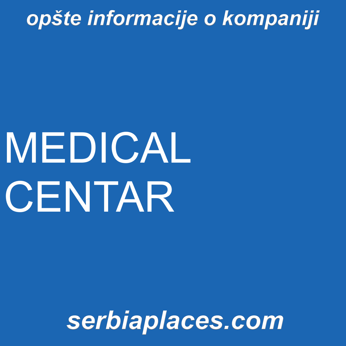 MEDICAL CENTAR