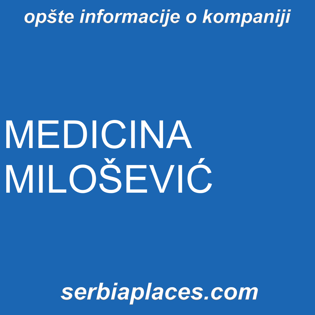 MEDICINA MILOŠEVIĆ