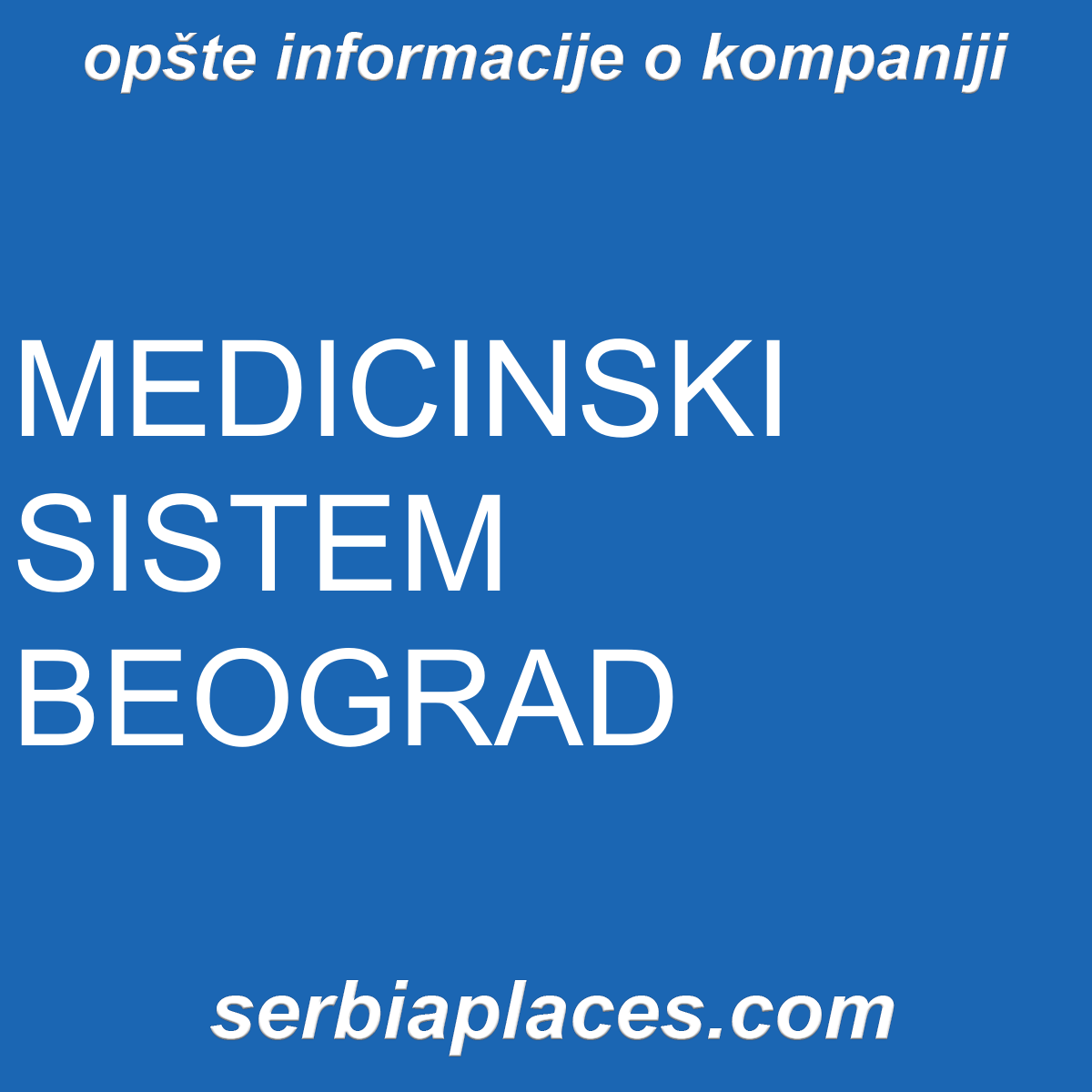 MEDICINSKI SISTEM BEOGRAD