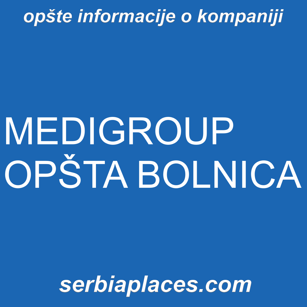 MEDIGROUP OPŠTA BOLNICA